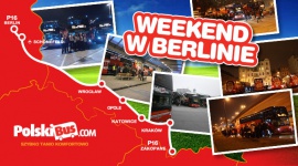 P16 – przepis na udany weekend w Berlinie
