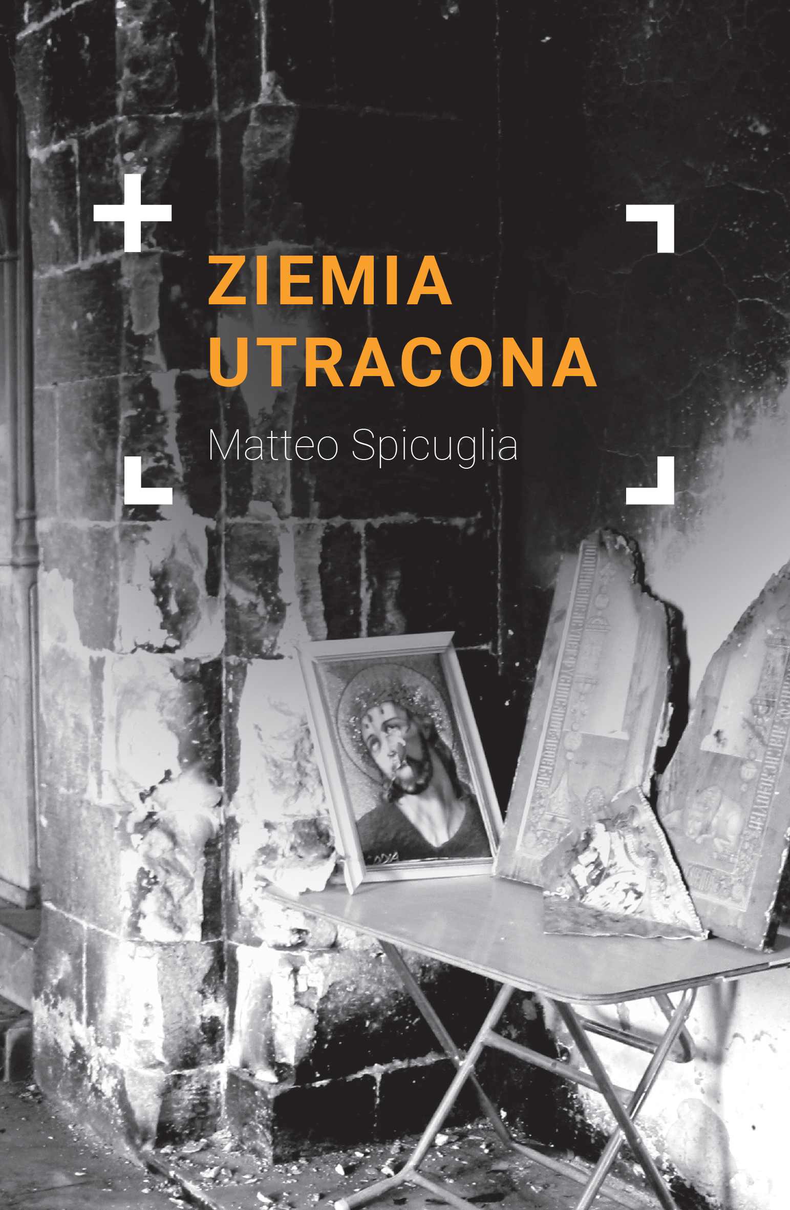 Matteo Spicuglia, Ziemia utracona