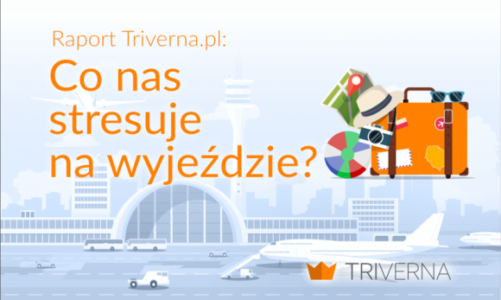 Oszustwa, wydatki i… dzieci. Co stresuje Polaków na wyjeździe? [Nowy raport]