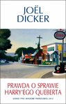 Kochasz Larrsona i Nabokova? Poznaj przystojnego Joela Dickera – mistrza klimatycznego kryminału z drugim dnem