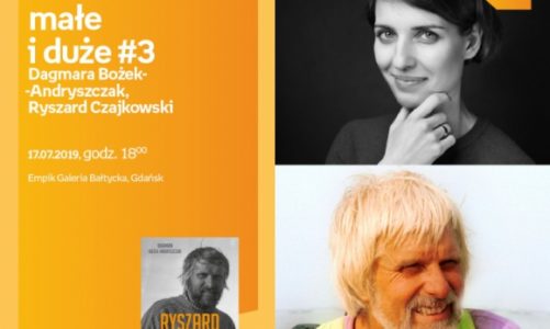 Podróże małe i duże #3 Ryszard Czajkowski Dagmara Bożek-Andryszczak | Empik Gale